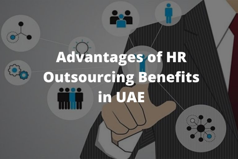 Advantages Of Hr Outsourcing Benefits In Uae