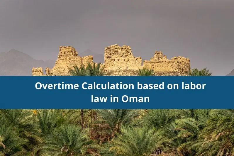 Overtime Calculation in Oman