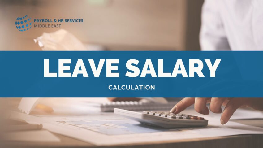 Leave Salary Calculation UAE